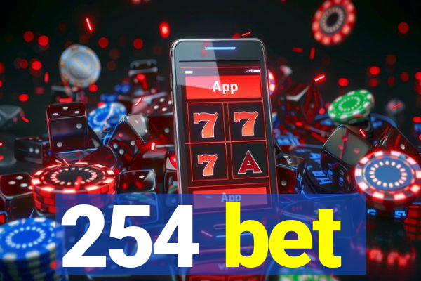 254 bet